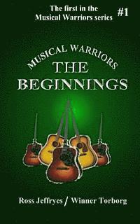 bokomslag Musical Warriors: The Beginnings