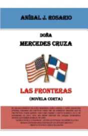 Doña Mercedes cruza las fronteras: (novela corta) 1