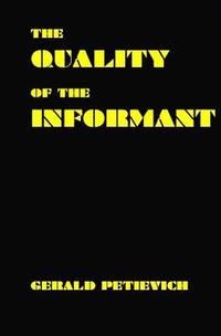 bokomslag The Quality of the Informant