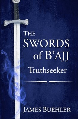 James Buehler - Swords of B'ajj, Häftad