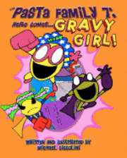 bokomslag The Pasta Family 7: Here Comes Gravy Girl!