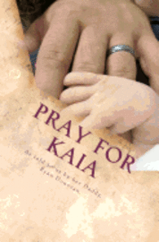 Ryan Donovan - Pray For Kaia, Häftad