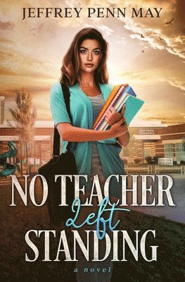 No Teacher Left Standing 1