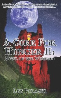 bokomslag A Cure For Hunger II