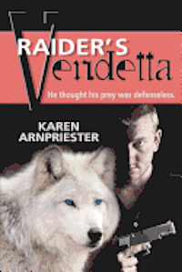 Karen Arnpriester - Raider's Vendetta, Häftad
