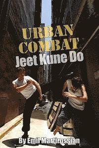 bokomslag Urban Combat Jeet Kune Do