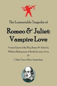 bokomslag Romeo and Juliet: Vampire Love