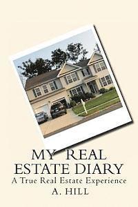 bokomslag My Real Estate Diary: A True Real Estate Experience