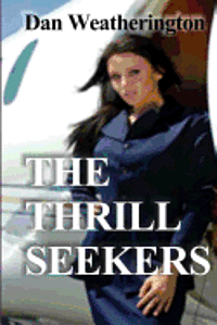 The Thrill Seekers 1