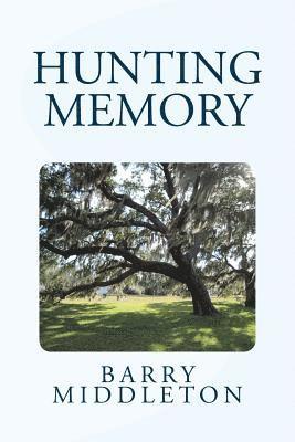 bokomslag Hunting Memory