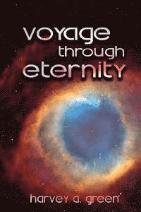 Voyage Through Eternity 1