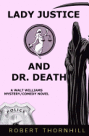 Lady Justice And Dr. Death 1