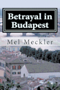 Betrayal in Budapest 1