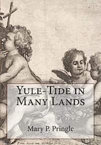 bokomslag Yule-Tide in Many Lands