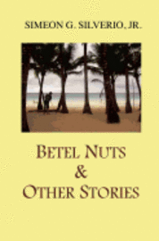 bokomslag Betel Nuts & Other Stories