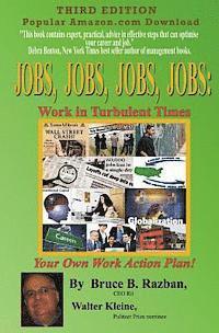 bokomslag Jobs, Jobs, Jobs, Jobs: Work in Turbulent Times: Work in Turbulent Times