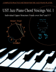 bokomslag UST Jazz Piano Chord Voicings Vol. 1: Individual Upper Structures Triads over IIm7 and V7