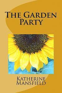 Katherine Mansfield - The Garden Party, Häftad