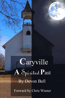 bokomslag Caryville a Spirited Past