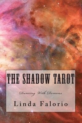 The Shadow Tarot: Dancing With Demons 1