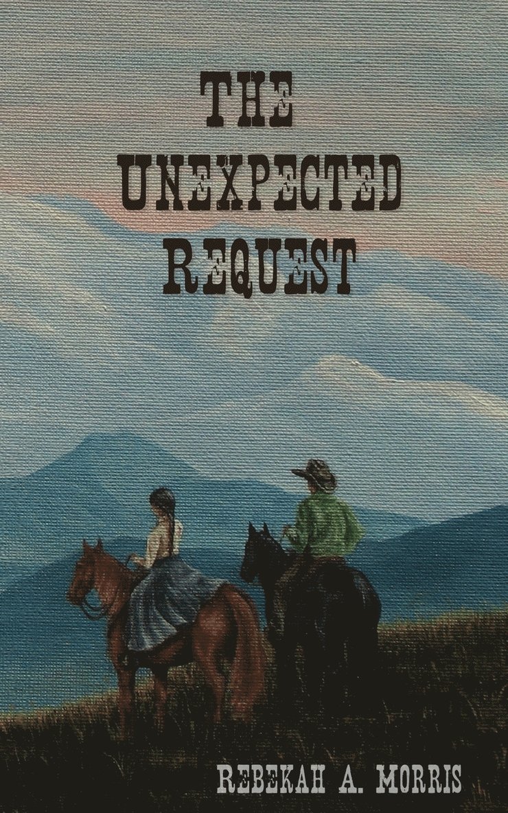 The Unexpected Request 1