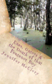 bokomslag Exes, Gators, & the Death of that Fontenot Boy