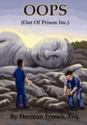 bokomslag Oops: Out of Prison, Inc.