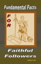 William F. Hill - Fundamental Facts For Faithful Followers, Häftad. Tillgänglighet: Lägg i varukorg