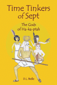 bokomslag Time Tinkers of Sept: The Gods of Ha-ka-ptah