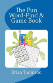bokomslag The Fun Word-Find and Game book