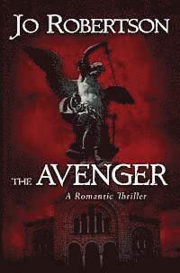 bokomslag The Avenger: a romantic thriller