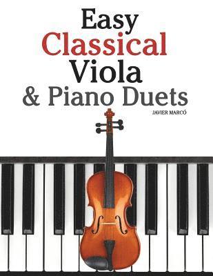 Marc - Easy Classical Viola & Piano Duets: Featuring Music of Bach, Mozart, Beethoven, Strauss and Other Composers., Häftad