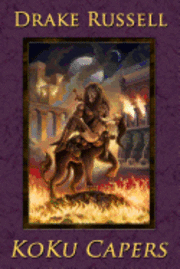 Drake Russell - KoKu Capers: The Hardway Series, Häftad