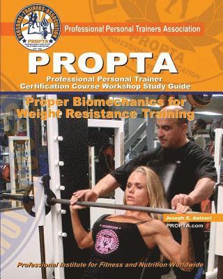 PROPTA Professional Personal Trainer Certification Course Workshop Study Guide 1
