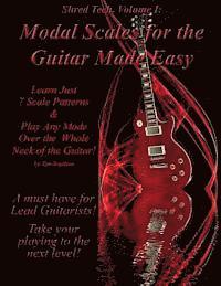 bokomslag Modal Scales for the Guitar Made Easy: Learn Just 7 Scale Patterns and Play Any Mode Over the Whole Neck of the Guitar!