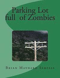 bokomslag Parking Lot full of Zombies