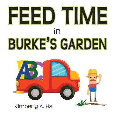 bokomslag Feed Time in Burke's Garden