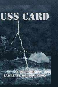 bokomslag USS Card: A Novel By L. wade Johnson
