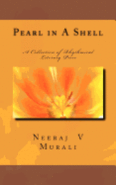 Pearl in A Shell: A Collection of Rhythmical Literary Piece 1