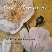 bokomslag Creative Expression: How to find your inspiration