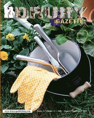 bokomslag The Drury Gazette: Issue 3, Volume 6 - July / August / September 2011