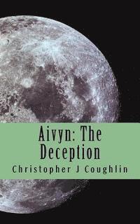 bokomslag Aivyn: The Deception