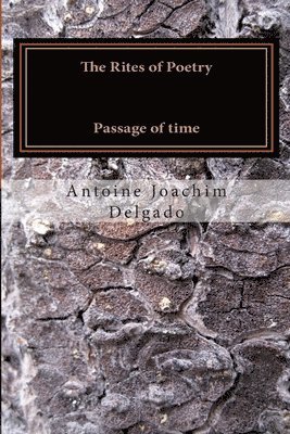 The Rites of Poetry - Passage of Time: Passage of time 1