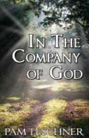 In the Company of God 1