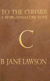 bokomslag To the Cliffside: A Morganna Cork Novel