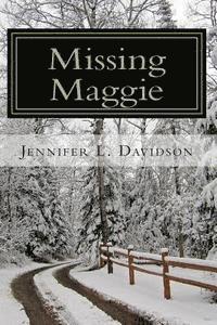 bokomslag Missing Maggie