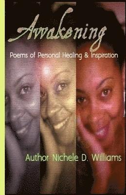 bokomslag Awakening: Poems of Personal Healing and Inspiration