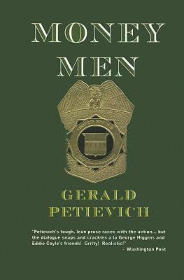 Gerald Petievich - Money Men, Häftad