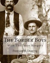 bokomslag The Border Boys: With The Texas Rangers