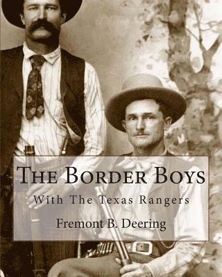 The Border Boys: With The Texas Rangers 1